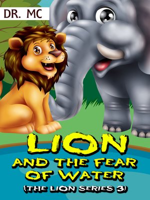 cover image of Lion and the fear of water